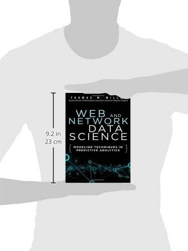 Web and Network Data Science: Modeling Techniques in Predictive Analytics (FT Press Analytics),Used