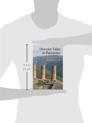 Oracular Tales in Pausanias (23) (University of Southern Denmark Classical Studies),Used