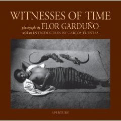 Flor Garduo: Witnesses Of Time,New