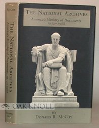 National Archives: America'S Ministry Of Documents, 19341968,Used