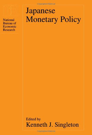 Japanese Monetary Policy (National Bureau of Economic Research Project Report),Used
