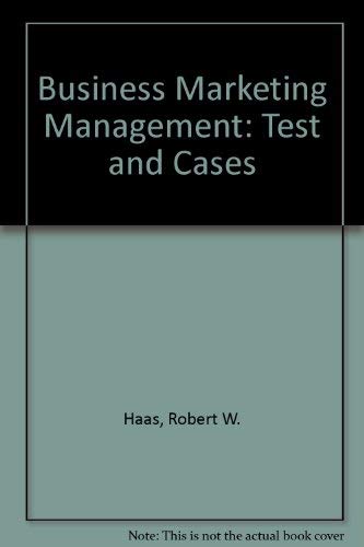 Business Marketing Management: An Organizational Approach : Text and Cases (Contemporary Issues in Crime and Justice Series),Used