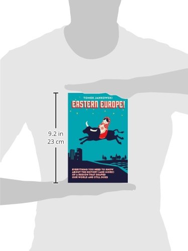 Eastern Europe!: Everything You Need to Know About the History (and More) of a Region that Shaped Our World and Still Does,Used