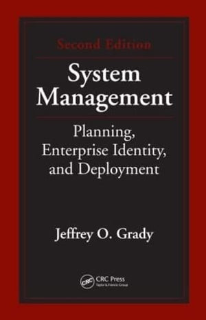 System Management: Planning, Enterprise Identity, and Deployment, Second Edition (Systems Engineering),Used