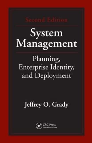 System Management: Planning, Enterprise Identity, and Deployment, Second Edition (Systems Engineering),Used