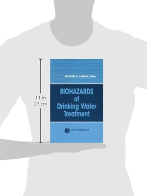 Biohazards of Drinking Water Treatment,Used