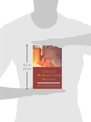 The Making of Modern Irish History: Revisionism and the Revisionist Controversy,Used
