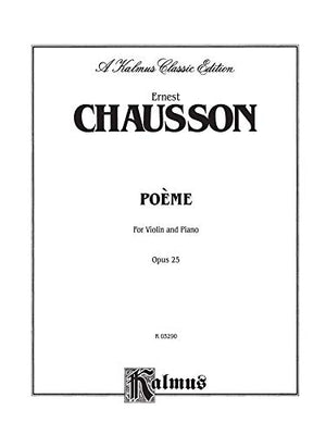 Poeme, Opus 25: For Violin and Piano (Kalmus Edition),Used