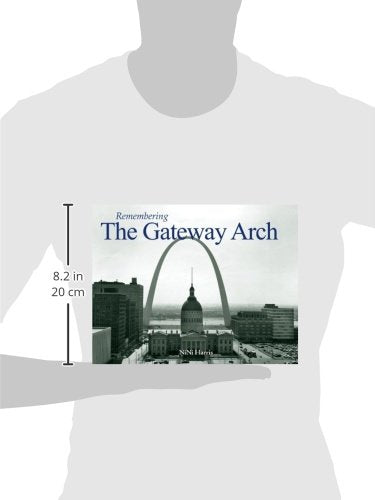 Remembering the Gateway Arch,Used