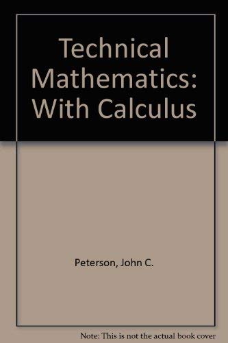 Technical Mathematics With Calculus,New