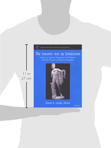 The Ancient Art of Emulation: Studies in Artistic Originality and Tradition from the Present to Classical Antiquity (Supplements,Used