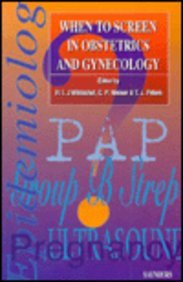 When to Screen in Obstetrics and Gynecology,Used