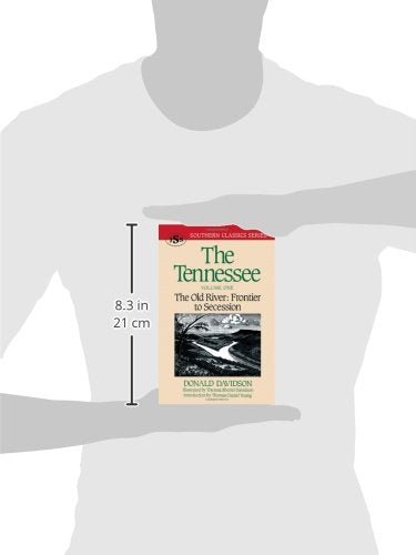 The Tennessee: The Old River: Frontier to Secession (Southern Classics Series),Used