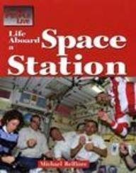 The Way People Live  Life Aboard a Space Station,Used
