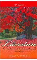 Literature: An Introduction to Reading and Writing, AP Edition,New