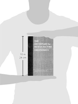 The Dictionary for Human Factors/Ergonomics: Ergonomics,Used