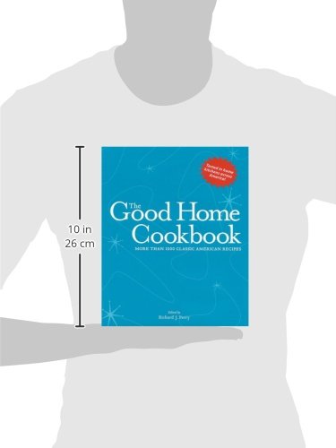 The Good Home Cookbook: More Than 1000 Classic American Recipes,Used