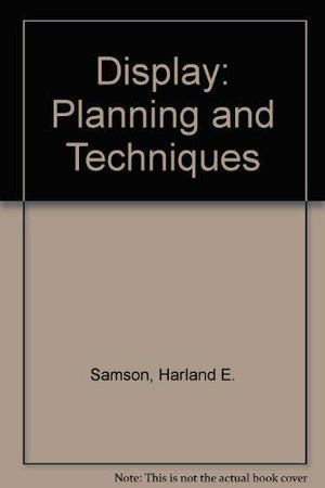 Display: Planning and Techniques,Used