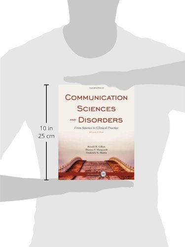 Communication Sciences And Disorders: From Science To Clinical Practice,New