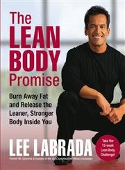 The Lean Body Promise: Burn Away Fat And Release The Leaner, Stronger Body Inside You,Used