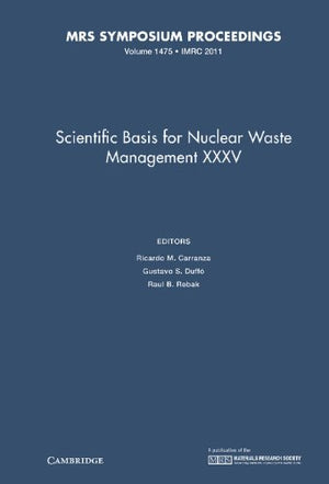 Scientific Basis For Nuclear Waste Management Xxxv: Volume 1475 (Mrs Proceedings),Used