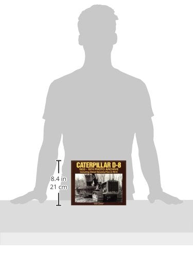 Caterpillar D8: 19331974 Photo Archive Including Diesel 75 & RD,Used