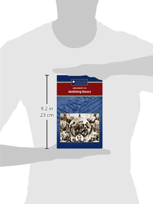 Amendment XIII: Abolishing Slavery (Constitutional Amendments),Used