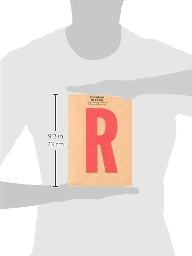 Revisions Of Space: An Architectural Manual,Used