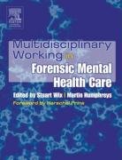Multidisciplinary Working in Forensic Mental Health Care,Used