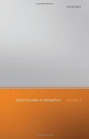 Oxford Studies In Metaethics: Volume 3,Used