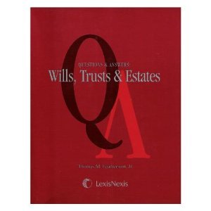 Questions & Answers: Wills, Trusts & Estates,Used