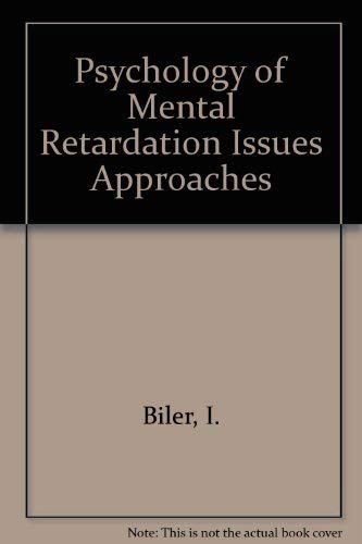 Psychology of Mental Retardation Issues Approaches,Used