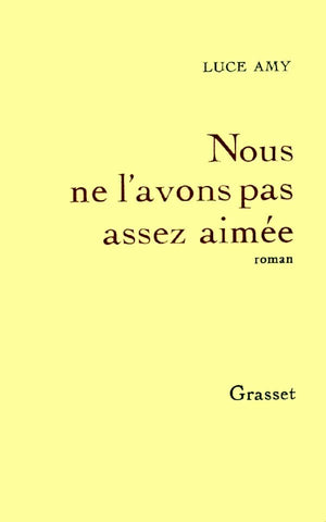 Nous ne l'avons pas assez aime,Used