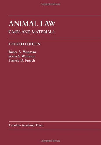 Animal Law: Cases and Materials