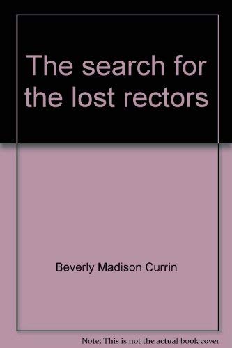 The search for the lost rectors: Reflections on the history of Old Christ Churh [i.e., Church] and Pensacola in the nineteenth c,Used