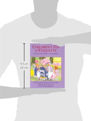 Children's Tea & Etiquette: Brewing Good Manners in Young Minds,Used