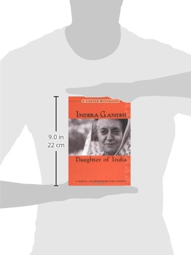 Indira Gandhi: Daughter of India (Lerner Biographies),Used