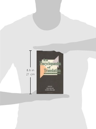 An Encyclopaedia of Translation: ChineseEnglish, EnglishChinese,New