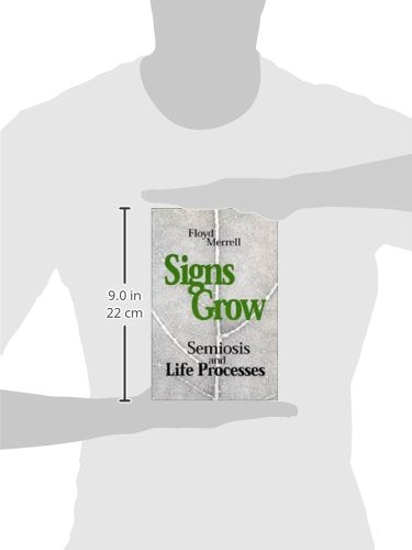 Signs Grow: Semiosis And Life Processes (Heritage),Used
