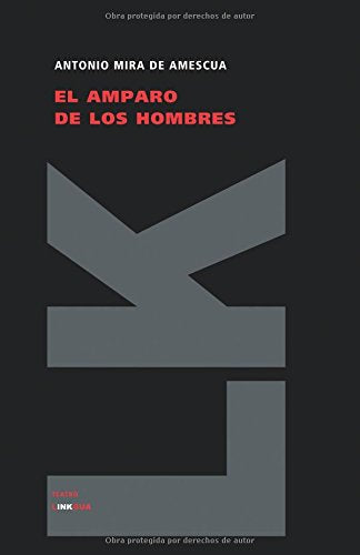 El amparo de los hombres (Diferencias) (Spanish Edition),Used