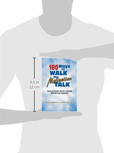 180 Ways to Walk the Motivation Talk,New