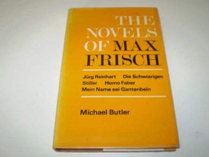 The novels of Max Frisch-Used Condition