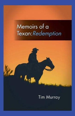 Memoirs Of A Texan: Redemption,Used