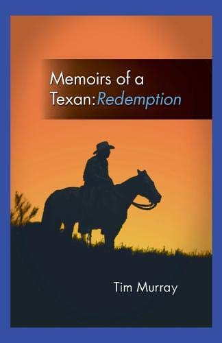 Memoirs Of A Texan: Redemption,Used
