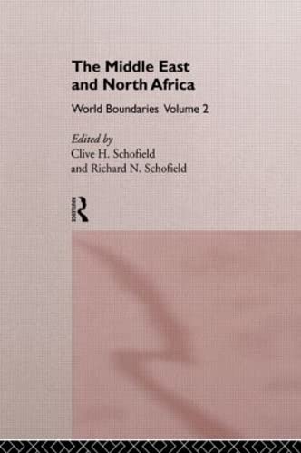 The Middle East and North Africa: World Boundaries Volume 2 (World Boundaries Series),New