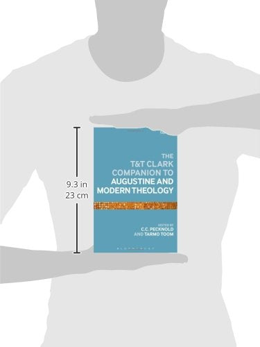 The T&T Clark Companion to Augustine and Modern Theology (Bloomsbury Companions),Used