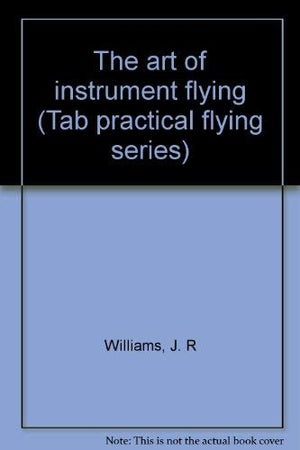 The art of instrument flying (Tab practical flying series),Used