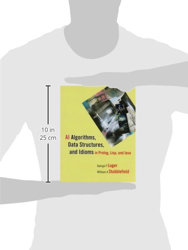 AI Algorithms, Data Structures, and Idioms in Prolog, Lisp, and Java