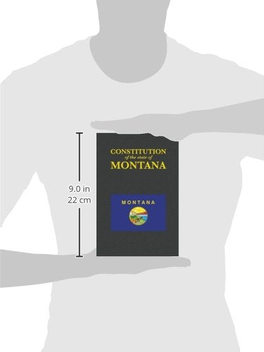The Constitution of the State of Montana (Us Constitution),Used