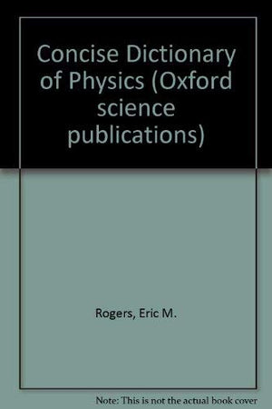 Concise Dictionary of Physics,Used